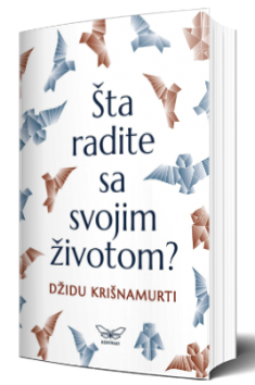 šta radite sa svojim životom džidu krišnamurti