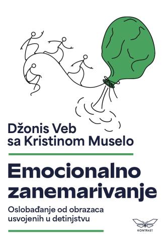 emocionalno zanemarivanje oslobađanje od obrazaca usvojenih u detinjstvu džonis veb