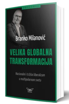velika globalna transformacija branko milanović