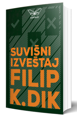 suvišni izveštaj filip k dik