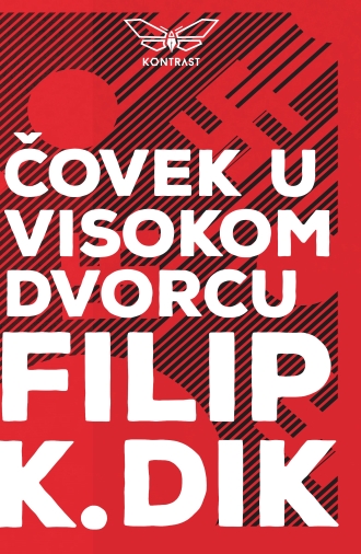 čovek u visokom dvorcu filip k dik
