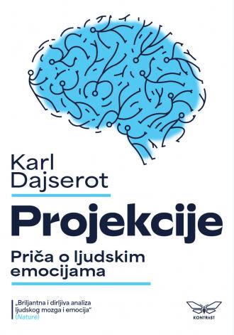 projekcije priča o ljudskim emocijama karl dajserot