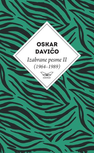 izabrane pesme oskara daviča ii oskar davičo
